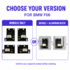BMW F06 DRL modules with and without aluminum blocks